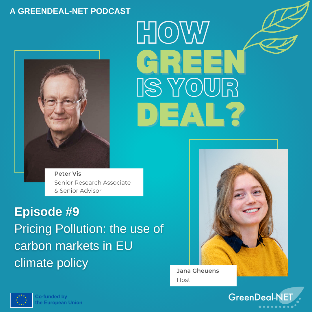 GreenDeal-NET podcast cover for Episode 9 with Peter Vis and host Jana Gheuens discussing carbon markets in EU climate policy.